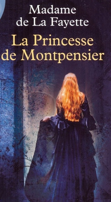 LA PRINCESSE DE MONTPENSIER
