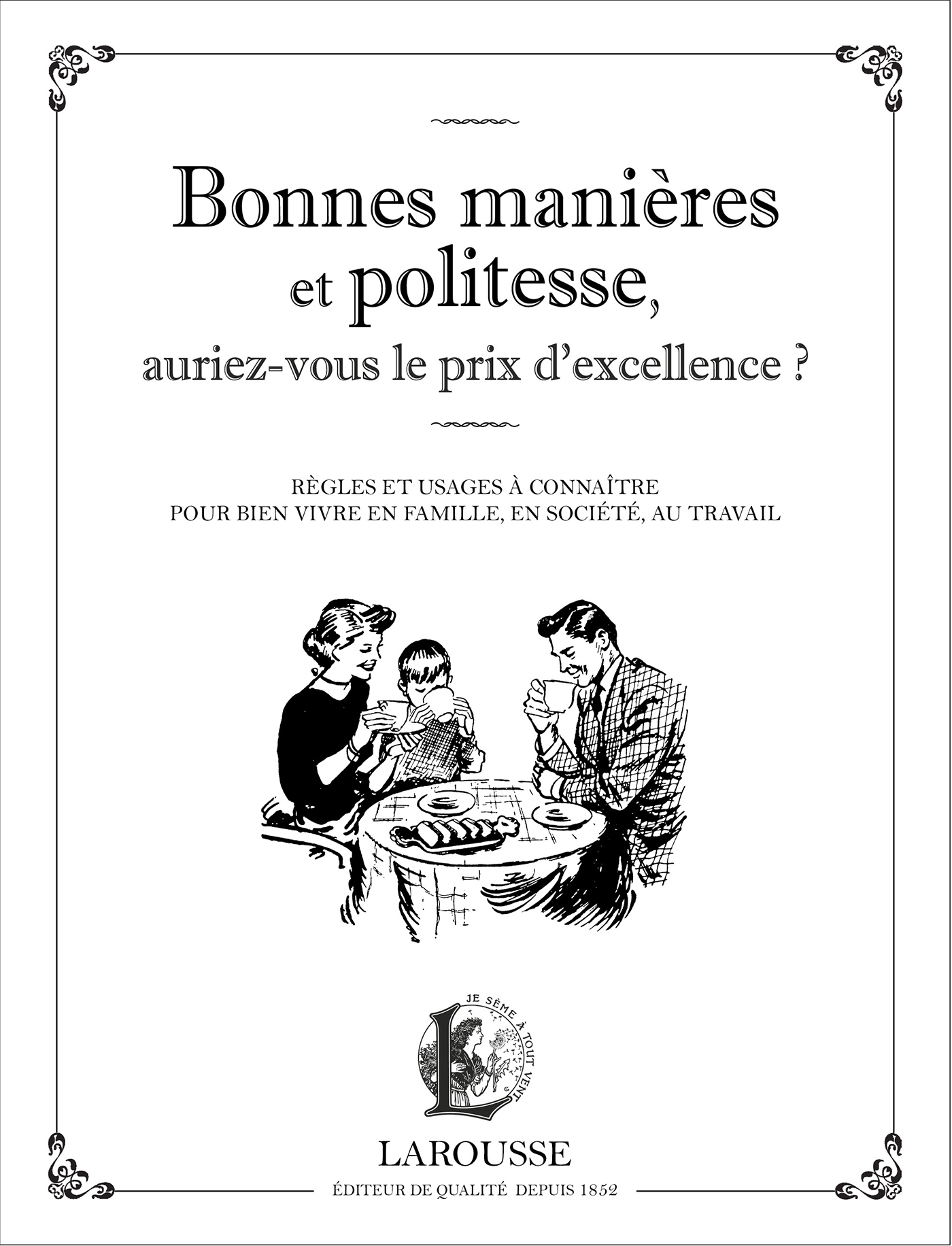 Bonnes manières et politesse, auriez-vous le prix d’excellence ?