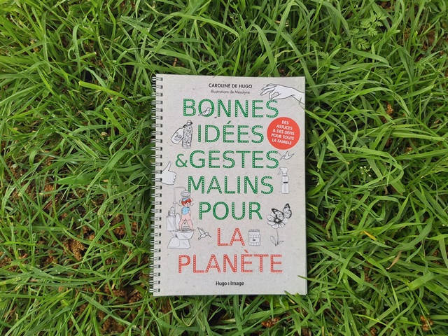 Bonnes idées et gestes malins pour la planète
