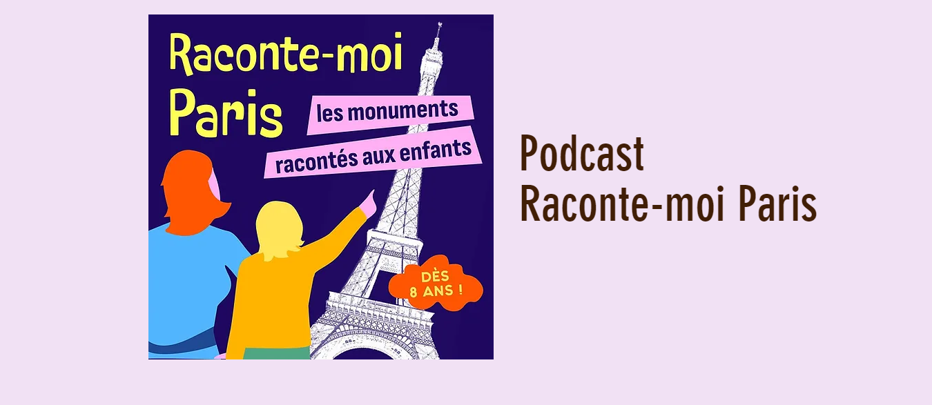 Podcast Raconte-moi Paris