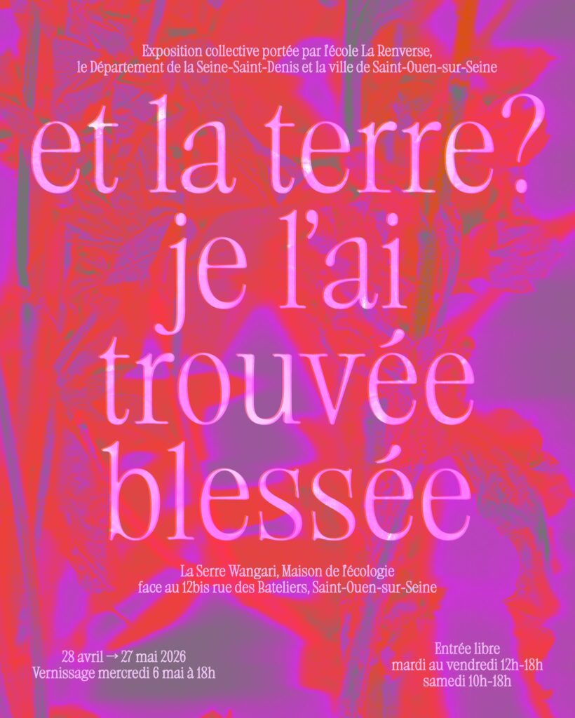 Affiche exposition Et la terre ? Je l’ai trouvée blessée 